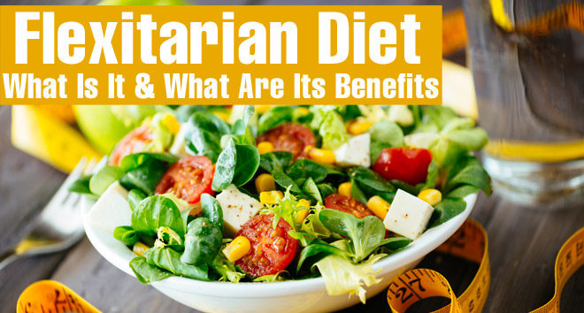 The Flexitarian Diet Plan: The Ultimate Beginner’s Guide to Semi-vegetarianism